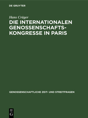 cover image of Die internationalen Genossenschafts-Kongresse in Paris